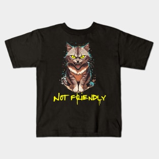 Not Friendly - funny angry  Cat Kids T-Shirt